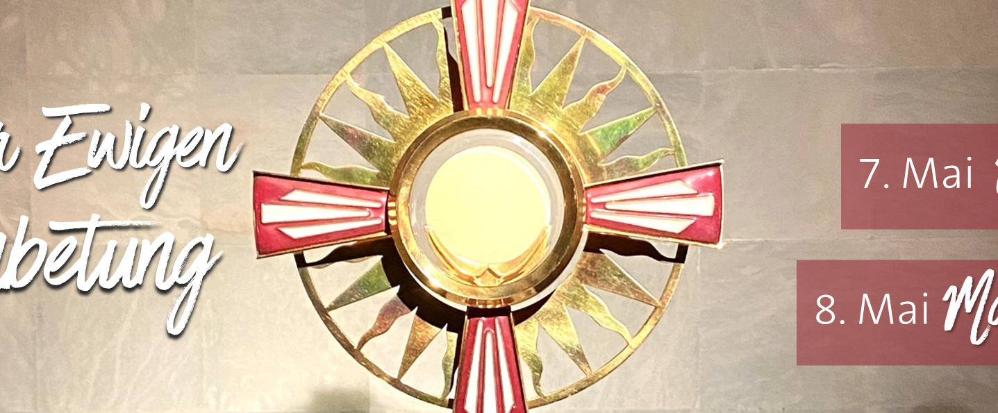 Einladung zur Ewigen Anbetung